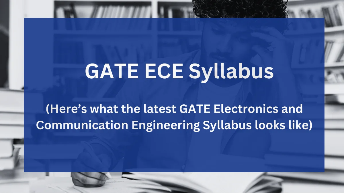 GATE ECE Syllabus 2025 Electronics & Communication Syllabus