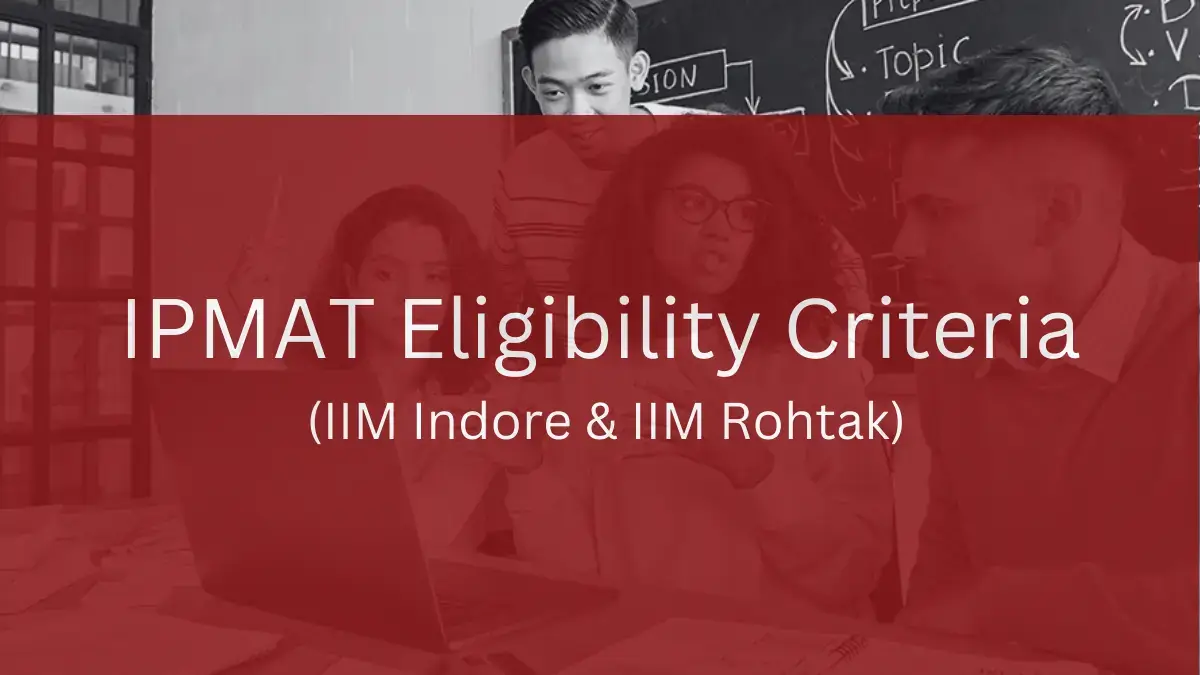 IPMAT Eligibility Criteria