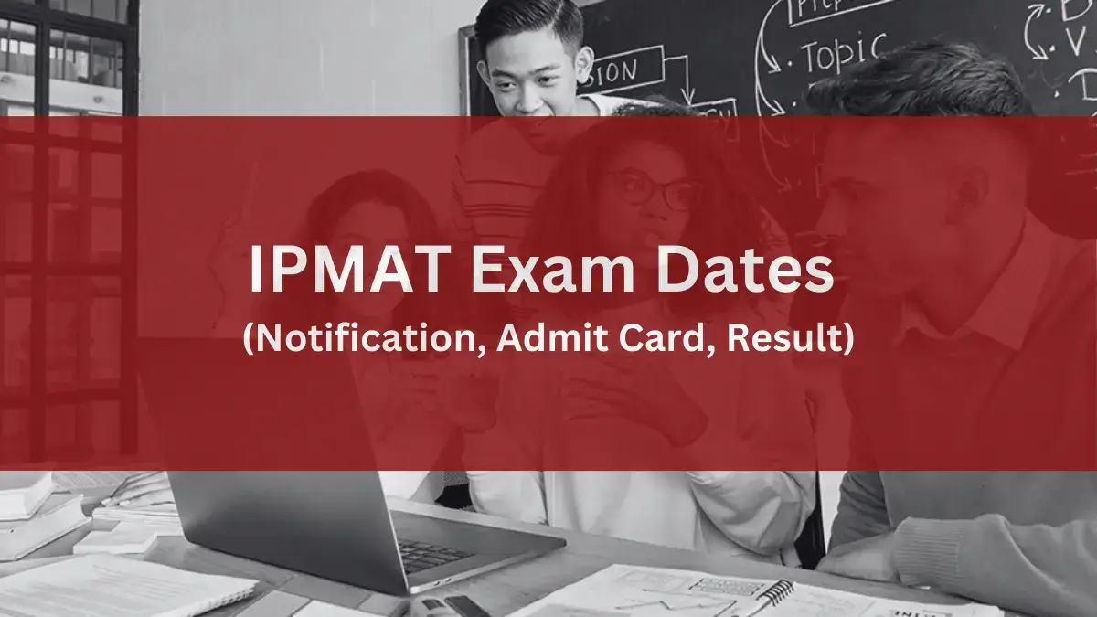 IPMAT Exam Dates