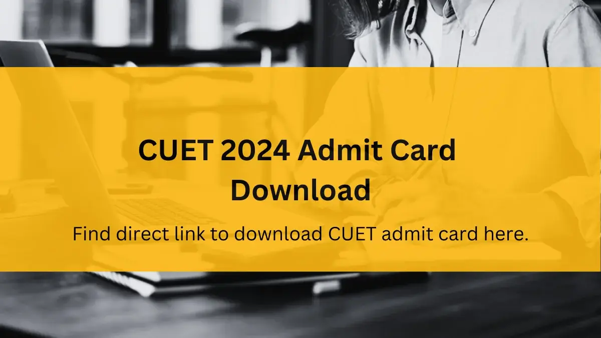 CUET admit card