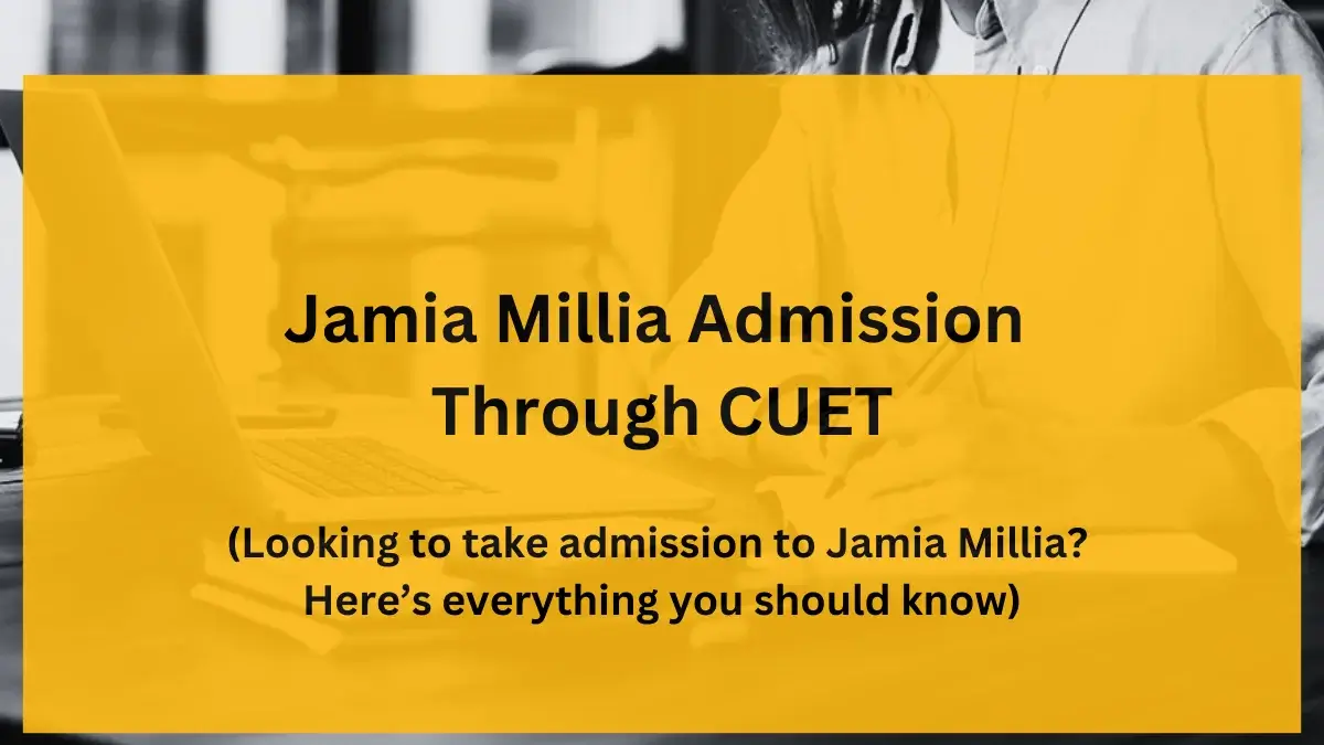 Jamia Millia admission through CUET