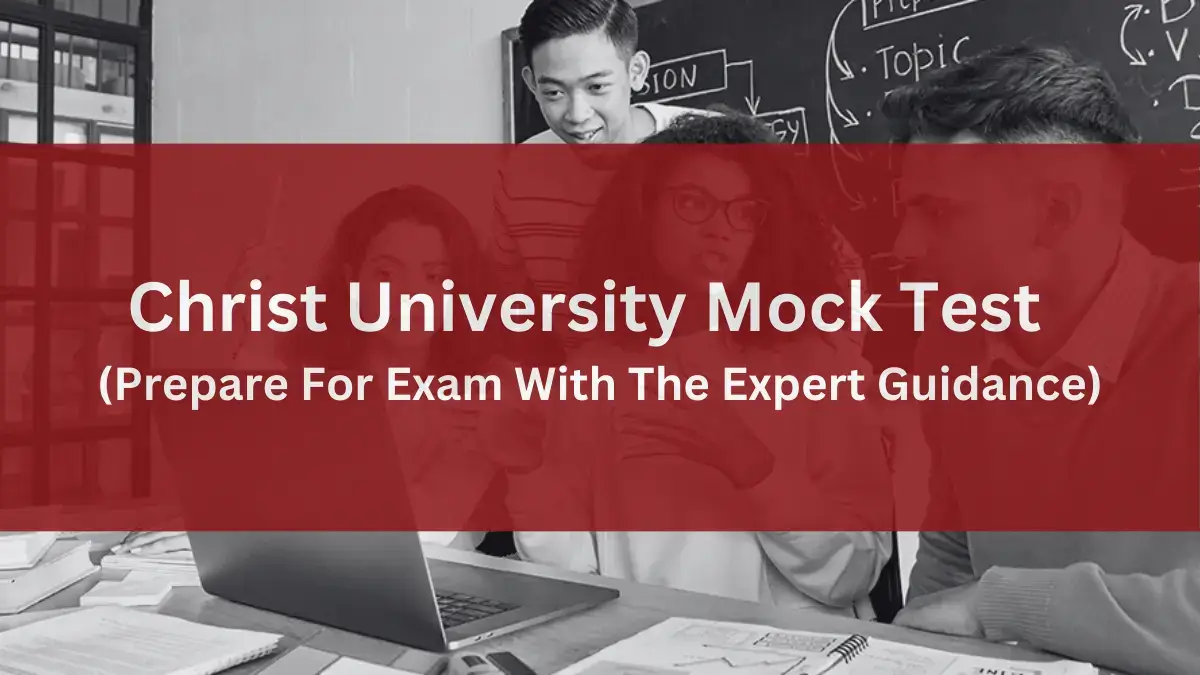 Christ University Mock Test