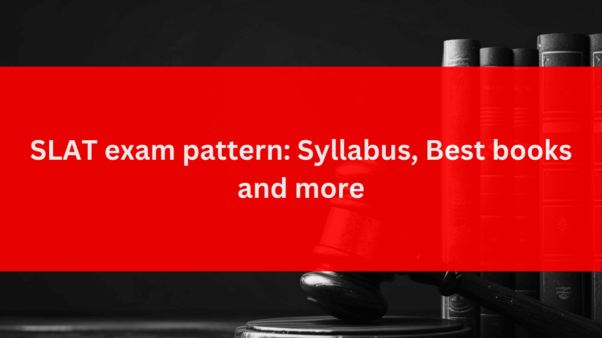 SLAT Exam Pattern Syllabus, Best Books and more IMS India