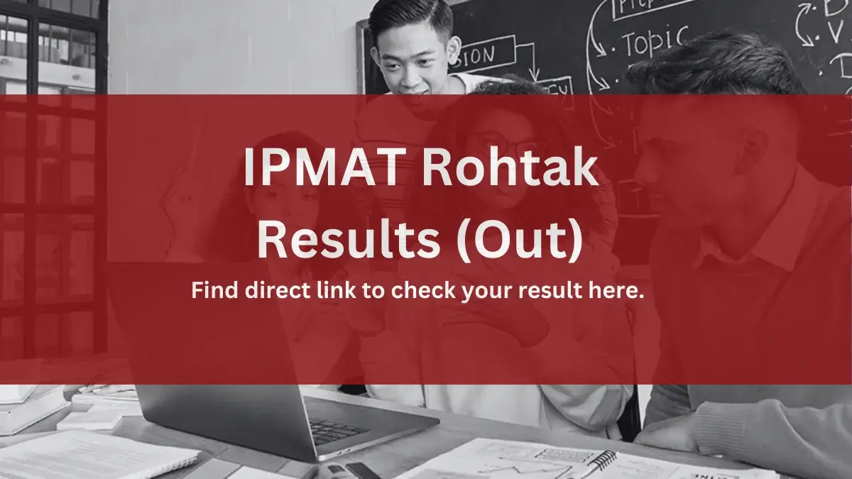 IPMAT Rohtak result