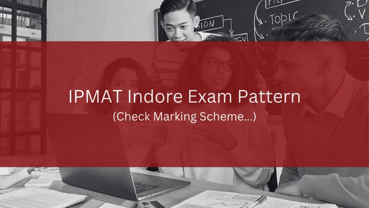 IPMAT Indore Exam Pattern