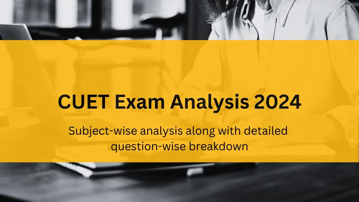 CUET exam analysis 2024