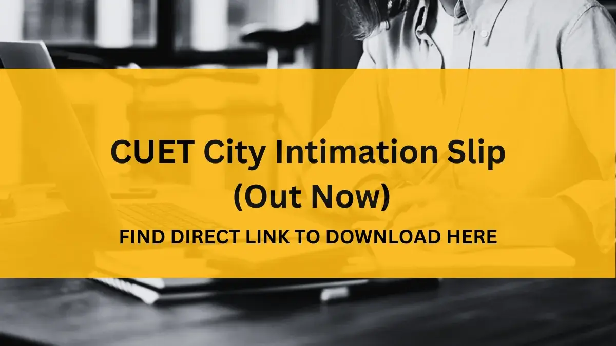 cuet city intimation slip