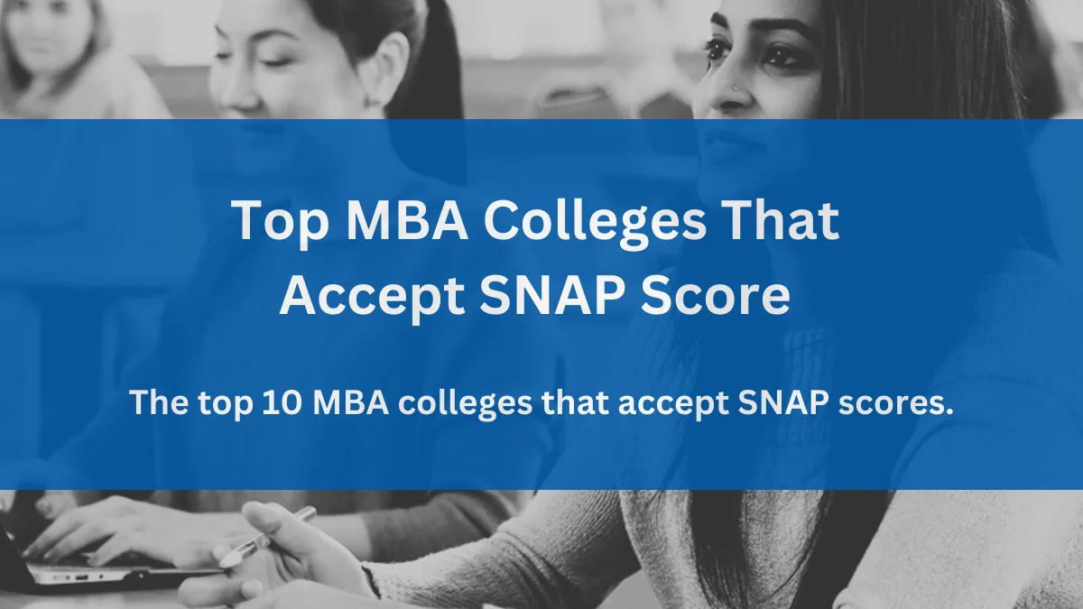 top mba colleges accepting snap score