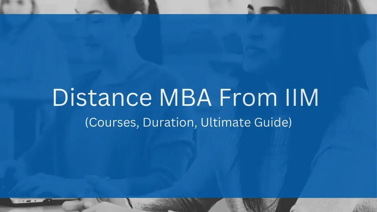 Distance MBA from IIM 