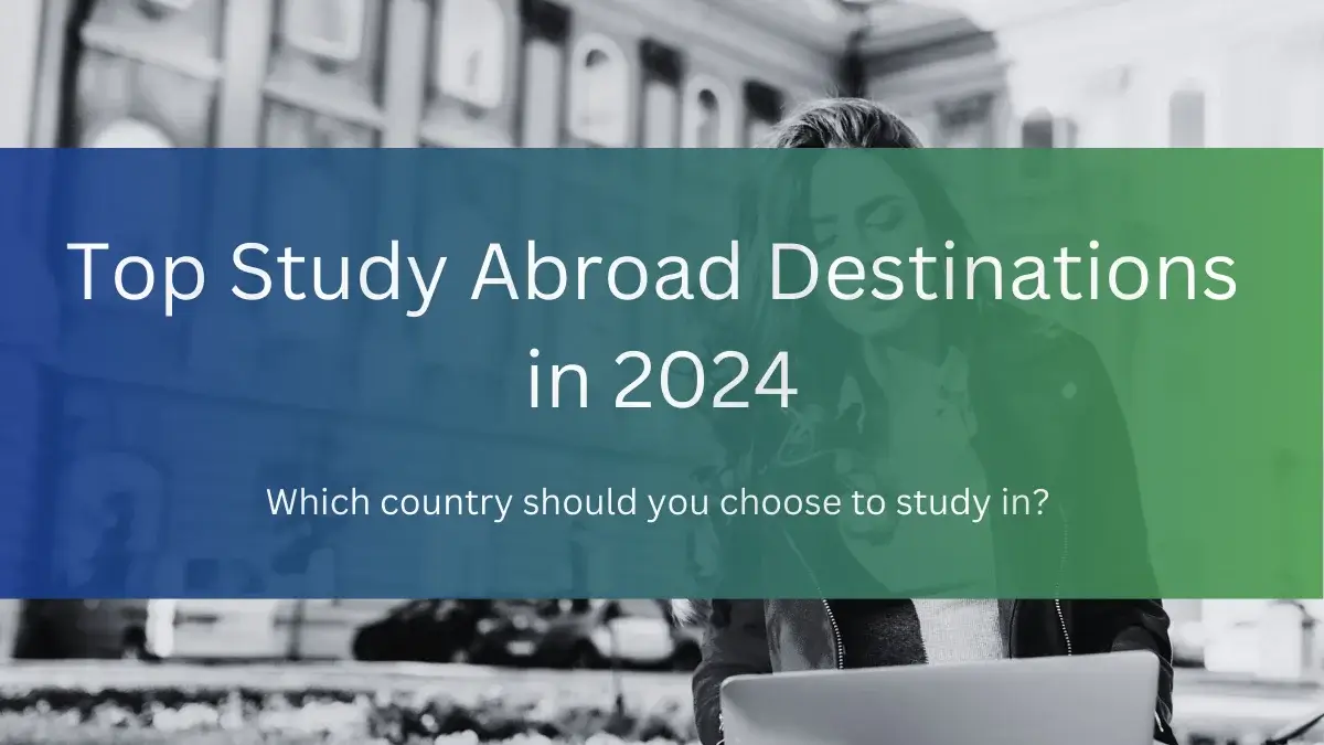 top study abroad destinations in 2024