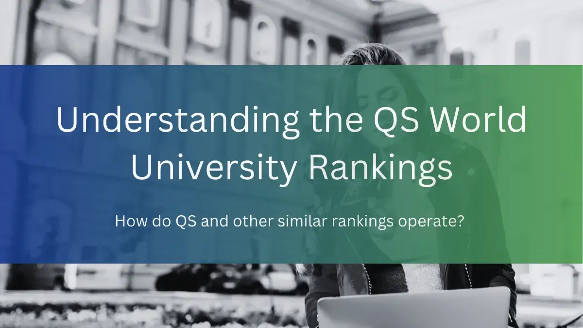 Understanding the QS World University Rankings