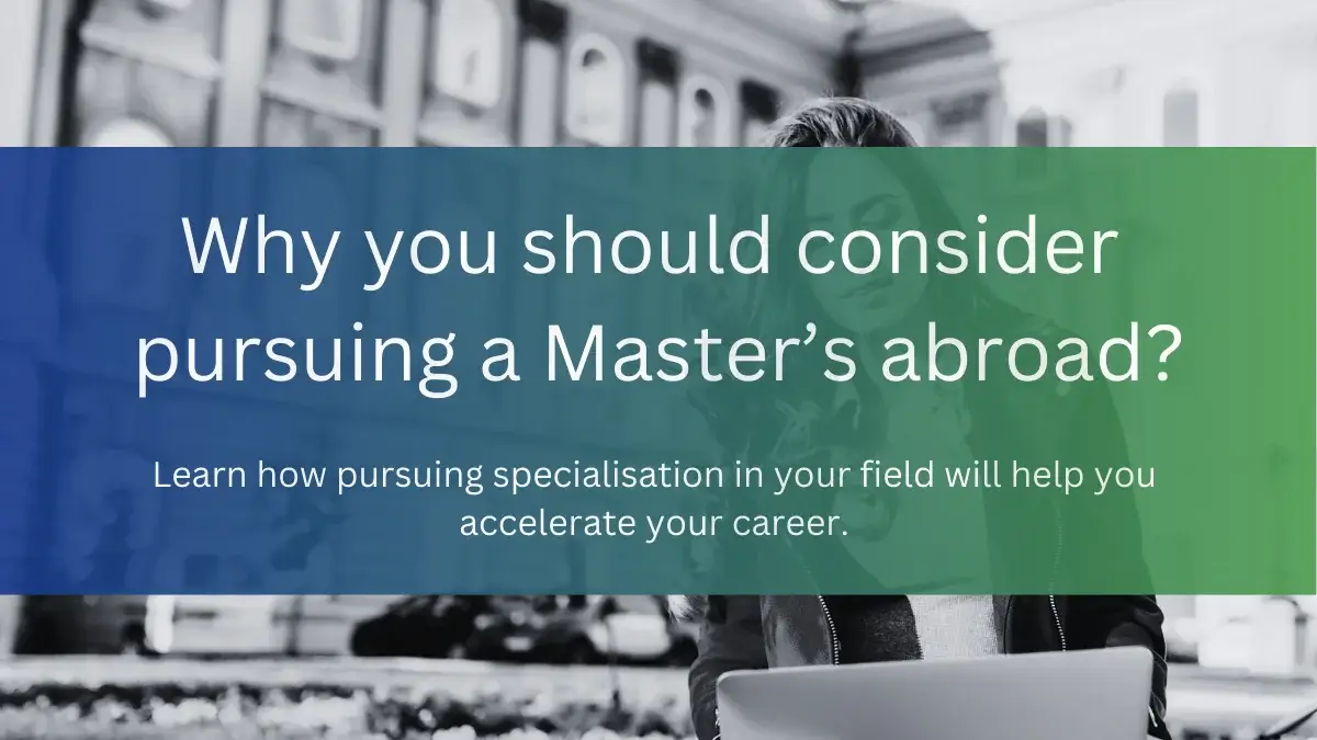 pursuing a master's abroad