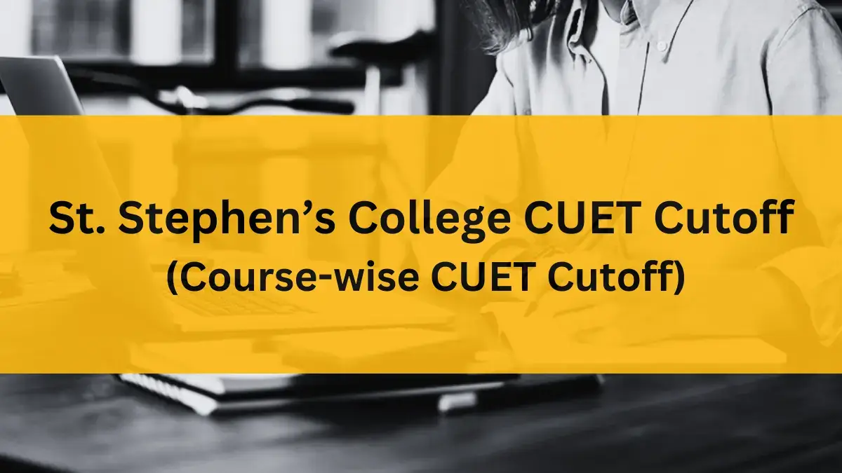 St. Stephen's College CUET Cutoff