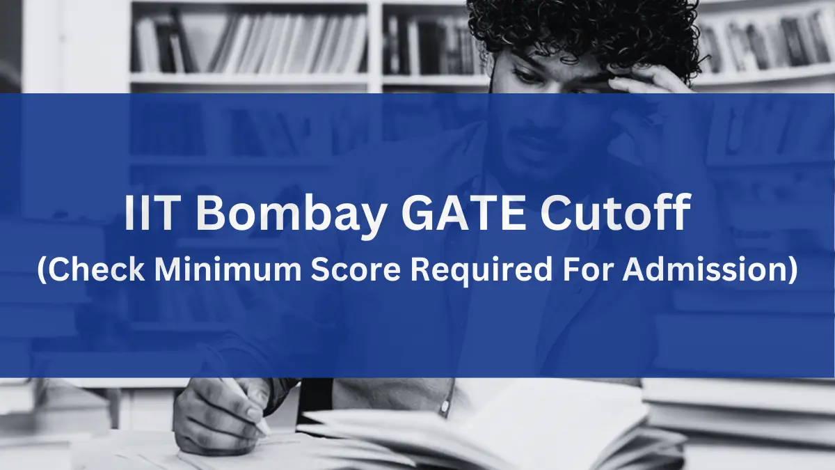 IIT Bombay GATE Cutoff