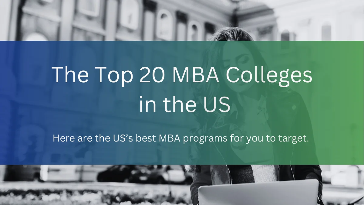 Top 20 MBA colleges in the US